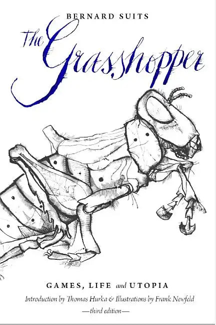 The Grasshopper - Third Edition: Games, Life and Utopia - Paperback