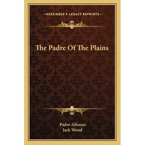 The Padre Of The Plains - Paperback