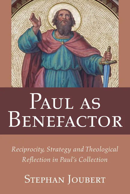 Paul as Benefactor - Hardcover
