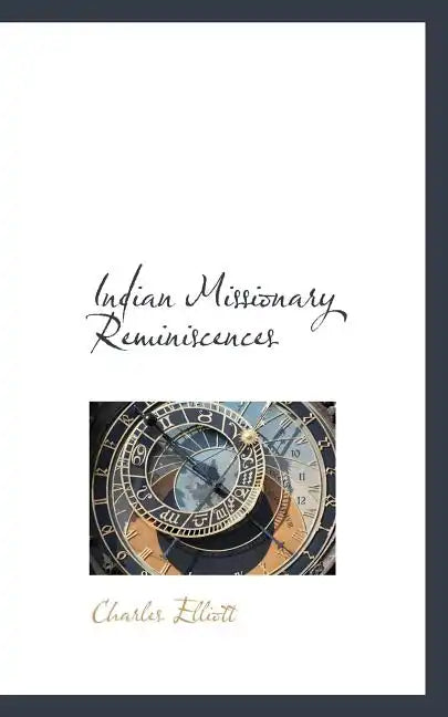 Indian Missionary Reminiscences - Paperback