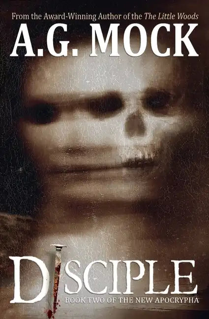 Disciple: Book Two of the New Apocrypha - Paperback