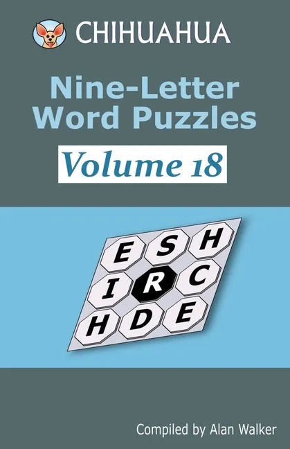Chihuahua Nine-Letter Word Puzzles Volume 18 - Paperback