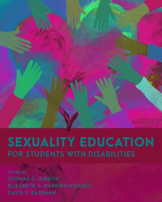 Sexuality Education for Students with Disabilities - Hardcover