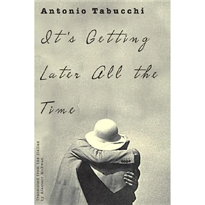 It's Getting Later All the Time - Paperback