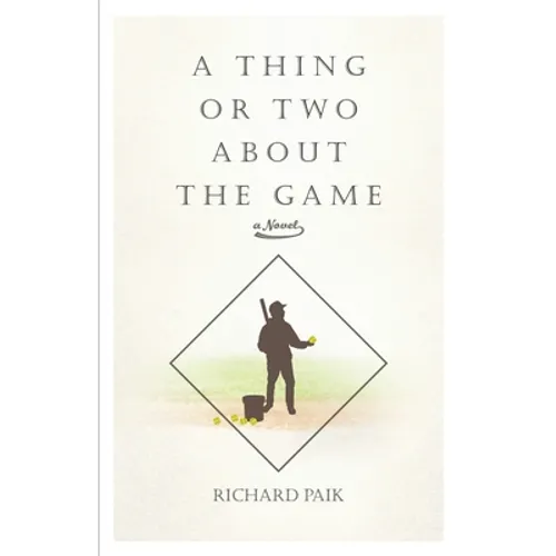A Thing or Two About the Game - Paperback