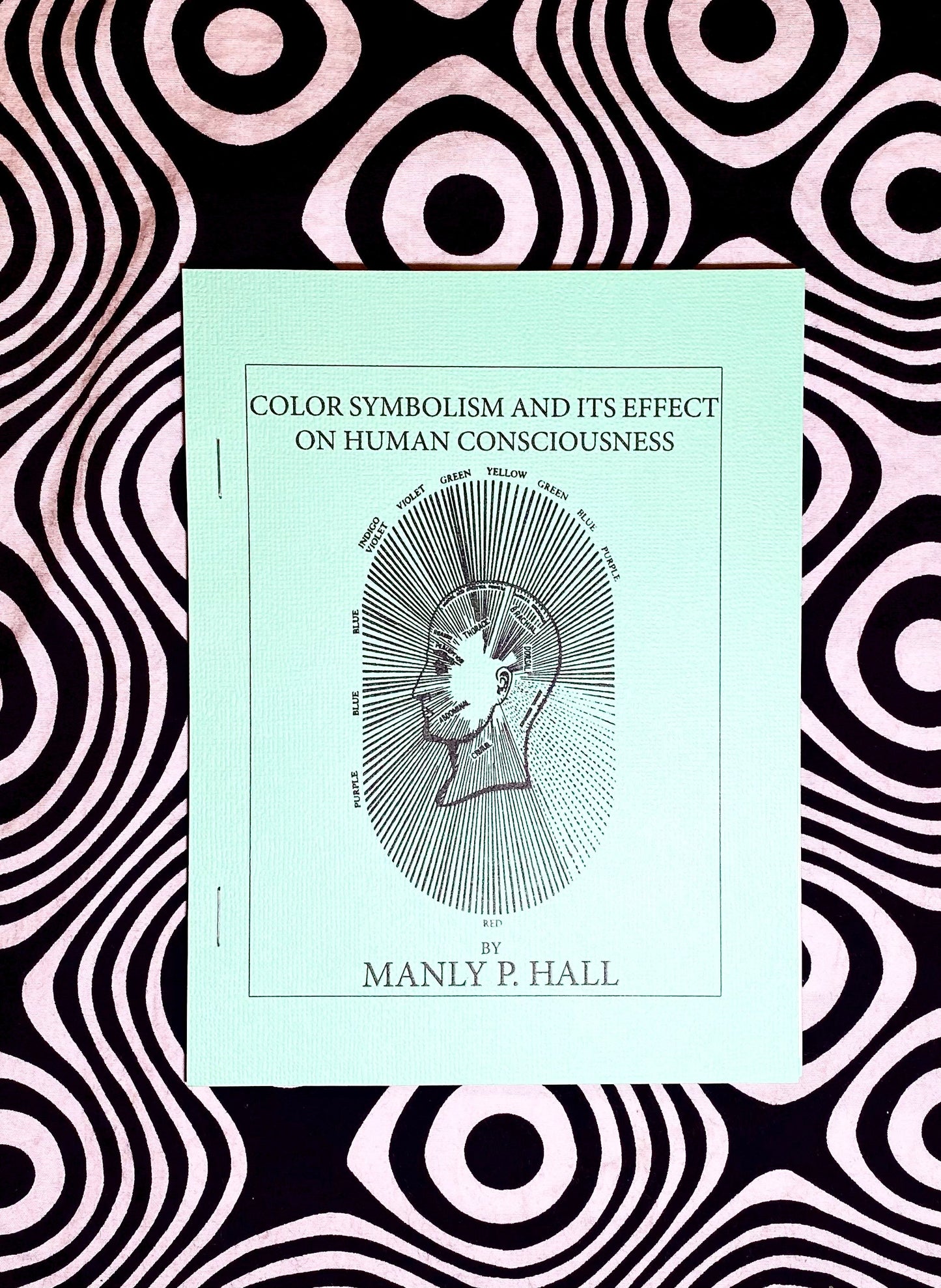 Color Symbolism and it’s Effect on Human Consciousness — Manly P. Hall