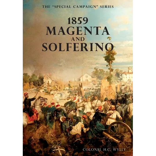 Special Campaign Series: 1859 Magenta and Solferino - Paperback