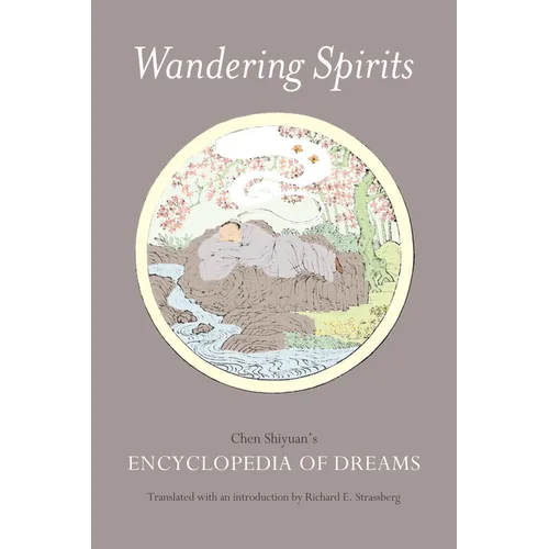 Wandering Spirits: Chen Shiyuan's Encyclopedia of Dreams - Paperback