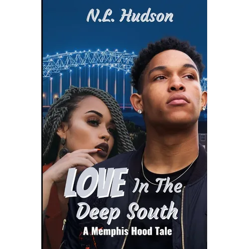 Love In The Deep South: : A Memphis Hood Tale - Paperback
