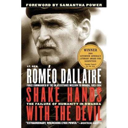 Shake Hands with the Devil: The Failure of Humanity in Rwanda - Paperback
