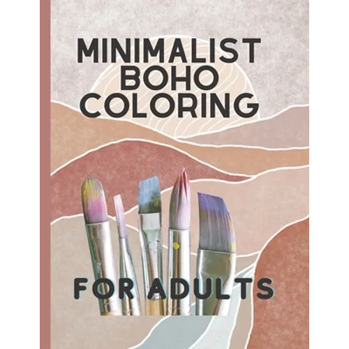 Minimalist Boho Coloring Book: For teens and adults - Paperback