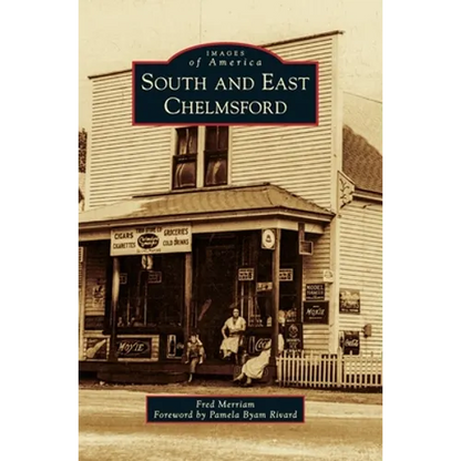 South and East Chelmsford - Hardcover