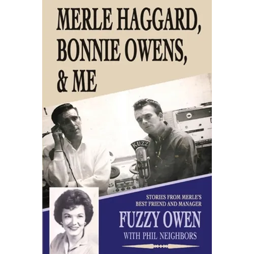 Merle Haggard, Bonnie Owens, & Me - Paperback