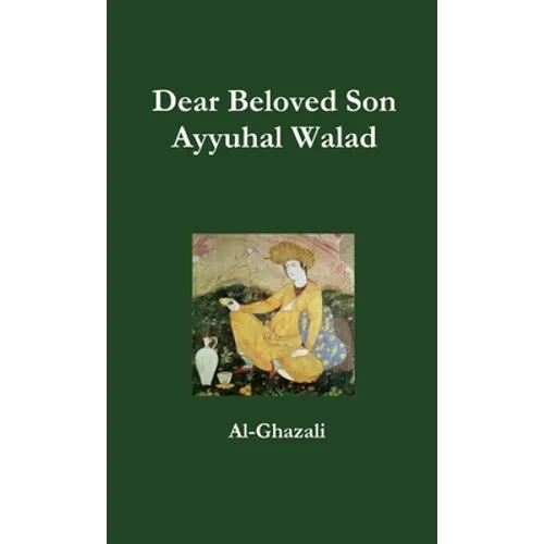 Dear Beloved Son - Ayyuhal Walad - Paperback
