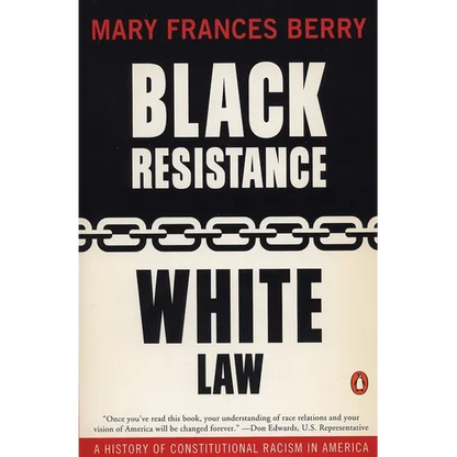 Black Resistance/White Law: A History of Constitutional Racism in America - Paperback