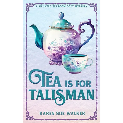 Tea is for Talisman - Paperback