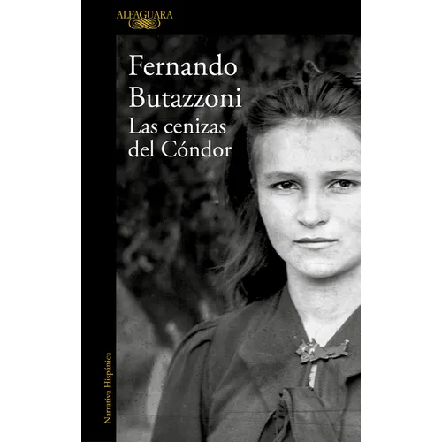 Las Cenizas del Cóndor / The Ashes of the Condor - Paperback