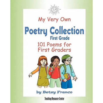 My Very Own Poetry Collection First Grade: 101 Poems For First Graders - Paperback