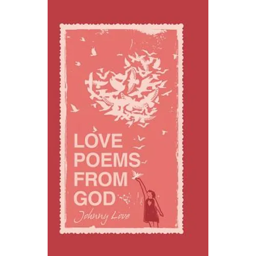 Love Poems from God - Hardcover