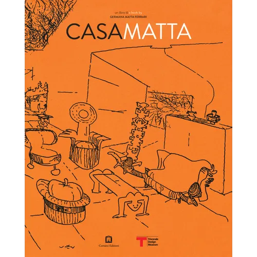 Roberto Matta: Casa Matta - Paperback