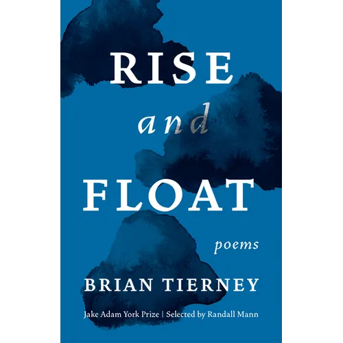 Rise and Float: Poems - Paperback