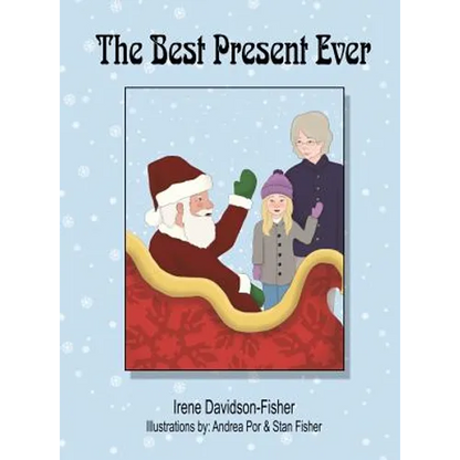 The Best Present Ever - Hardcover