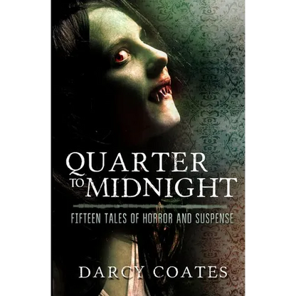 Quarter to Midnight: Fifteen Tales of Horror and Suspense - Paperback