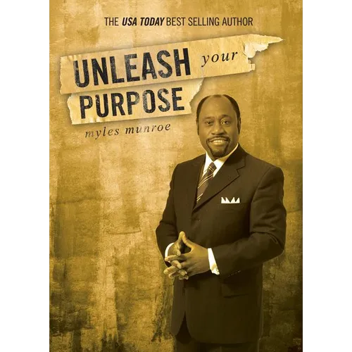 Unleash Your Purpose - Paperback