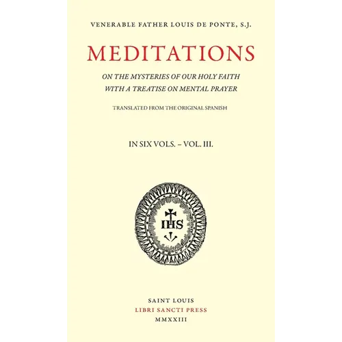 Meditations on the Mysteries of Our Holy Faith - Volume 3 - Paperback
