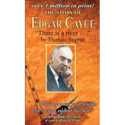 The Story of Edgar Cayce: There Is a River (Revised) - Paperback