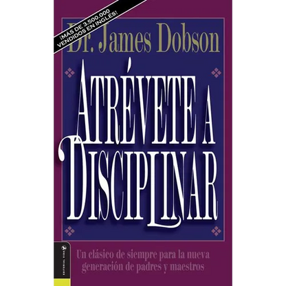 El Atr��vete a disciplinar (nueva edici��n): Un cl��sico de siempre para la nueva generaci��n - Paperback