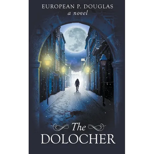 The Dolocher: An Alderman James Mystery Thriller - Paperback