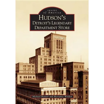 Hudson's: Detroit's Legendary Department Store - Paperback