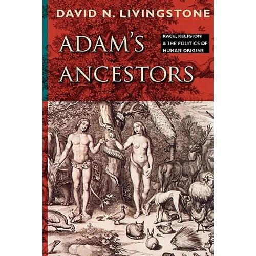 Adam's Ancestors - Paperback