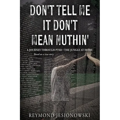 Don't Tell Me It Don't Mean Nuthin' - Paperback