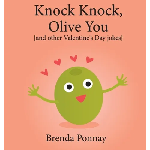 Knock Knock, Olive You! - Hardcover