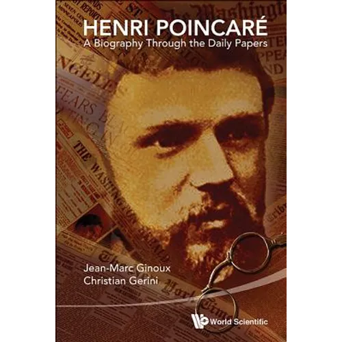 Henri Poincare: A Biography Through the Daily Papers - Hardcover