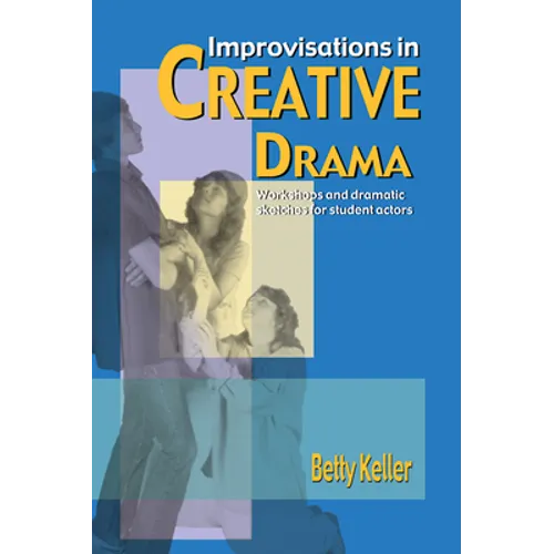 Improvisations in Creative Drama - Paperback