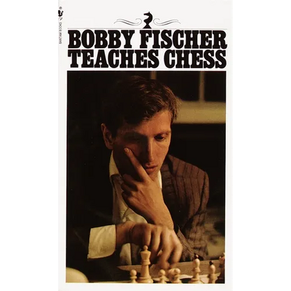 Bobby Fischer Teaches Chess - Mass Market Paperbound