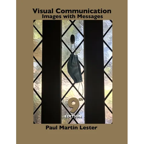 Visual Communication Images with Messages 9th Edition - Paperback