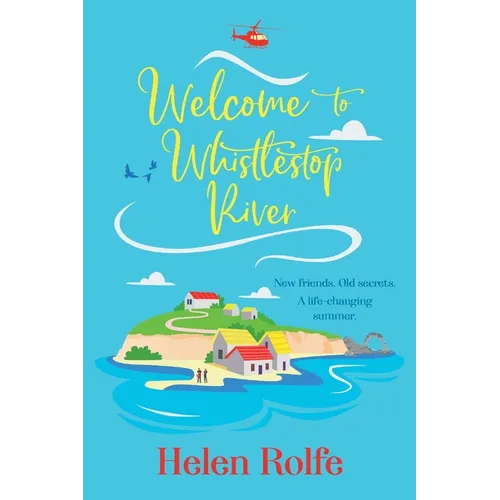 Welcome to Whistlestop River - Paperback