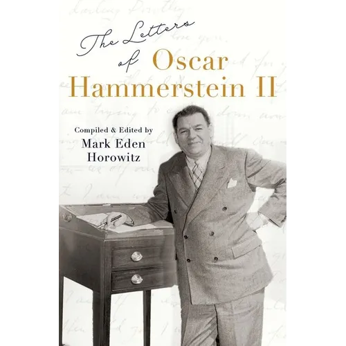 The Letters of Oscar Hammerstein II - Hardcover