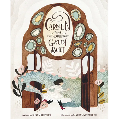 Carmen and the House That Gaudí Built - Hardcover