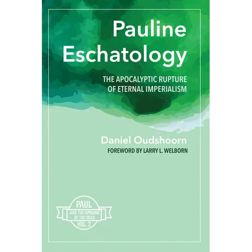 Pauline Eschatology - Paperback