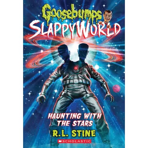 Haunting with the Stars (Goosebumps Slappyworld #17): Volume 17 - Paperback
