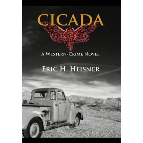 Cicada: a western crime novel - Hardcover