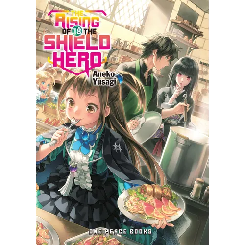 The Rising of the Shield Hero Volume 18: Light Novel - Paperback