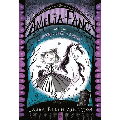 Amelia Fang and the Unicorns of Glitteropolis - Paperback