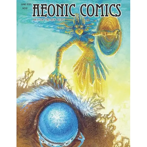 Aeonic Comics 2: Art For The New Aeon - Paperback