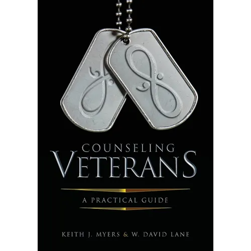 Counseling Veterans: A Practical Guide - Paperback